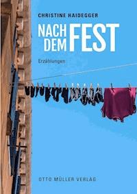 Nach dem Fest - Christine Haidegger - E-Book