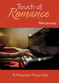 Touch of Romance - Felix Janosa - E-Book