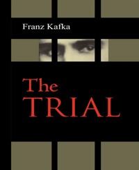 The Trial - Franz  kafka - E-Book