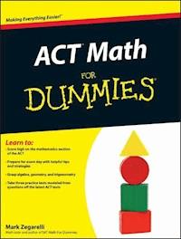 ACT Math For Dummies - Mark Zegarelli - E-Book