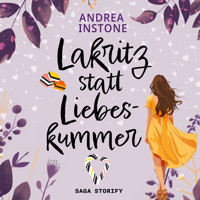 Lakritz statt Liebeskummer - Andrea Instone - Hörbuch