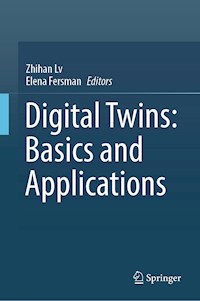 Digital Twins: Basics and Applications -  - E-Book