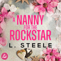 A Nanny for the Rockstar - L. Steele - Hörbuch