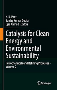 Catalysis for Clean Energy and Environmental Sustainability - - E-Book