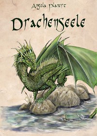 Drachenseele - Angela Planert - E-Book