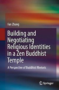 Building and Negotiating Religious Identities in a Zen Buddhist Temple - Fan Zhang - E-Book
