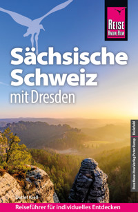 Reise Know-How Reiseführer Sächsische Schweiz mit Dresden - Detlef Krell - E-Book