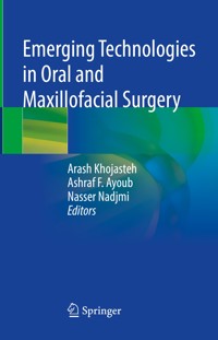 Emerging Technologies in Oral and Maxillofacial Surgery - - E-Book