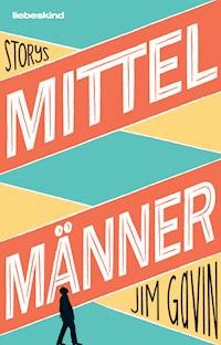 Mittelmänner - Jim Gavin - E-Book