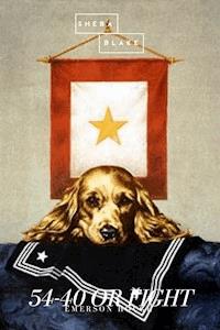 54-40 or Fight - Emerson Hough - E-Book