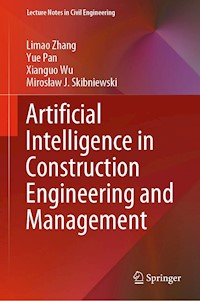 Artificial Intelligence in Construction Engineering and Management - Limao Zhang - E-Book