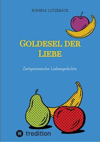 Goldesel der Liebe - Romina Lutzebäck - E-Book
