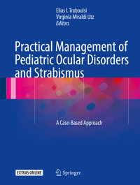 Practical Management of Pediatric Ocular Disorders and Strabismus -  - E-Book