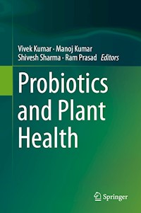 Probiotics and Plant Health -  - E-Book
