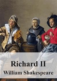 Richard II - William Shakespeare - E-Book