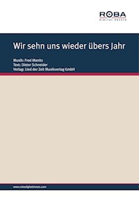 Wir sehn uns wieder übers Jahr - Fred Manitz - E-Book