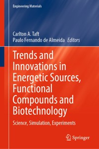Trends and Innovations in Energetic Sources, Functional Compounds and Biotechnology -  - E-Book