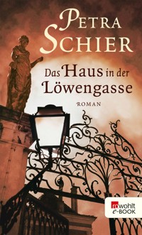 Das Haus in der Löwengasse - Petra Schier - E-Book