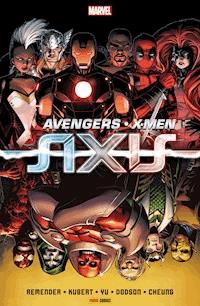 Avengers & X-Men  - Axis - Rick Remender - E-Book