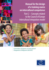 Manual for the design of a training course on intercultural competence - Part 2 - Council of Europe - E-Book
