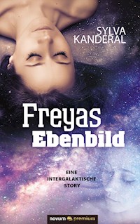 Freyas Ebenbild - Sylva Kanderal - E-Book