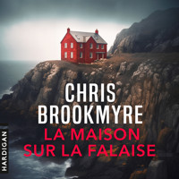 La maison sur la falaise - Chris Brookmyre - Hörbuch