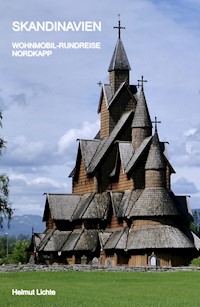 SKANDINAVIEN Wohnmobil-Rundreise Nordkapp - Helmut Lichte - E-Book