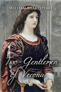 Two Gentlemen of Verona - William Shakespeare - E-Book