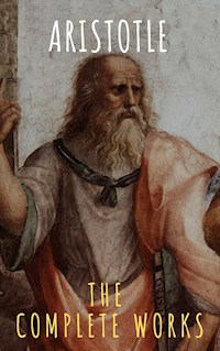 Aristotle: The Complete Works - Aristotle - E-Book