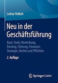 Neu in der Geschäftsführung - Lothar Volkelt - E-Book