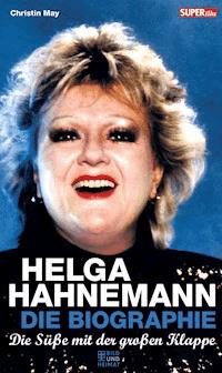 Helga Hahnemann - Christin May - E-Book