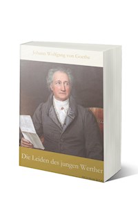 Die Leiden des jungen Werther - Johann Wolfgang Goethe - E-Book