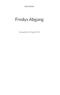 Fredys Abgang - Alex Gfeller - E-Book