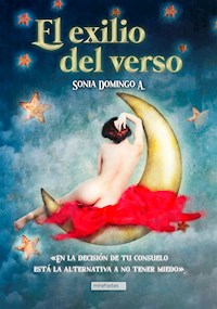El exilio del verso - Sonia Domingo A. - E-Book