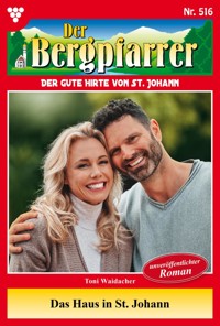 Das Haus in St. Johann - Toni Waidacher - E-Book