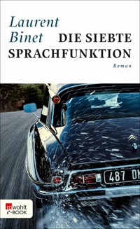 Die siebte Sprachfunktion - Laurent Binet - E-Book