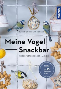 Die Vogel-Snackbar - Katrin Hecker - E-Book