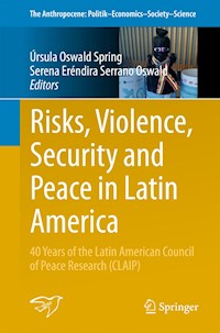 Risks, Violence, Security and Peace in Latin America - - E-Book