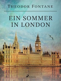 Ein Sommer in London - Theodor Fontane - E-Book