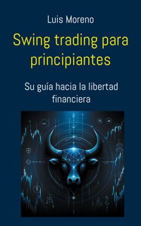 Swing trading para principiantes - Luis Moreno - E-Book