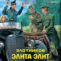 Элита элит - Роман Злотников - Hörbuch