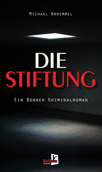 Die Stiftung - Michael Broemmel - E-Book