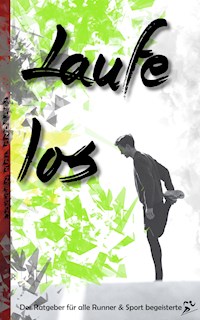 Laufen um zu Leben - Enrico Kendl - E-Book