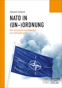 Die NATO in (Un-)Ordnung - Johannes Varwick - E-Book