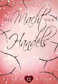 Die Macht des Handels - Kim Leopold - E-Book