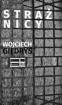 Strażnicy - Wojciech Giedrys - E-Book