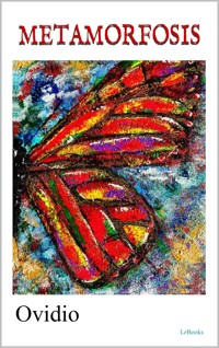 METAMORFOSIS - Ovidio - Ovidio - E-Book