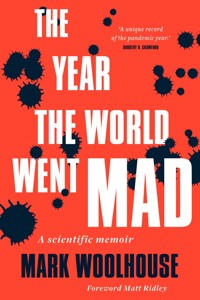 The Year the World Went Mad - Mark Woolhouse - E-Book