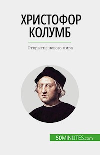 Христофор Колумб - Romain Parmentier - E-Book