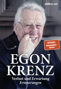 Verlust und Erwartung - Egon Krenz - E-Book